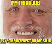 Image result for Second Job Meme