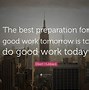 Image result for Do Good Work Quotes