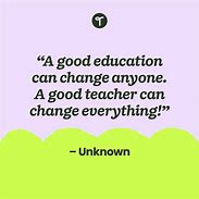 Image result for Quotes for Teachers First Day