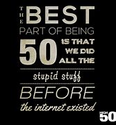 Image result for 50 Years Quotes