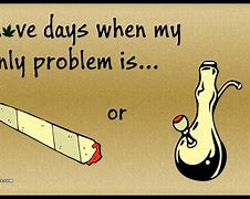 Image result for Weed Blunt Funny