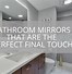 Image result for Mirrors for Bathrooms