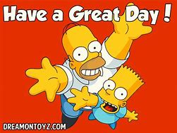 Image result for Have a Great Day Cartoon