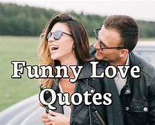 Image result for Beautiful Funny Love Quote for Her