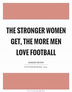 Image result for You Are Stronger Football Quote