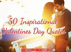 Image result for Inspirational Valentine Quotes