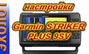 Image result for Garmin Striker Plus 9Sv