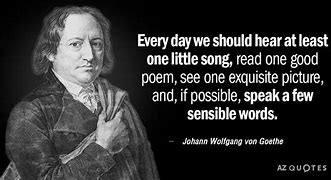 Image result for Johann Wolfgang Von Goethe Quotes