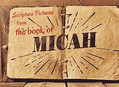 Image result for Book of Micah