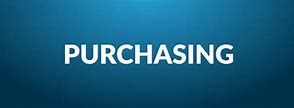 Image result for Purchasing Department Signs