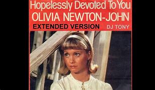 Image result for Olivia Newton-John Hopelessly Devoted to You