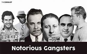 Image result for Most Dangerous Gangsters in the World