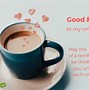 Image result for Sweet Romantic Good Morning Quotes