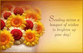 Image result for Messages to Brighten Someone's Day