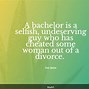 Image result for Humorous Divorce Quotes