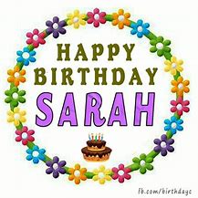 Image result for happy birthday sarah images