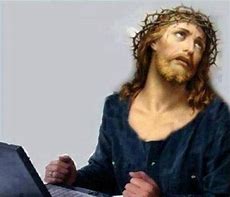 Image result for Jesus Meme Template