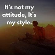 Image result for Attitude Quotes for Boys Swag