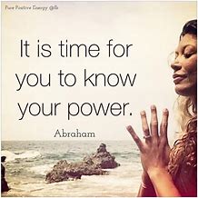 Image result for Know Your Power Quotes