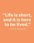 Image result for Unique Quotes On Life Short