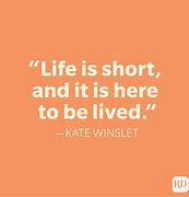 Image result for Short Inspiring Quotes About Life