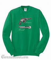 Image result for Gun Sweatshirts