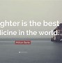 Image result for Quotes About Laughter Is the Best Medicine