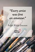 Image result for Art Quotes About Art Show Images