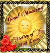 Image result for Good Morning Thinking of You
