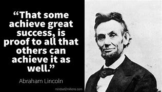 Image result for Abraham Lincoln Quotes On Life