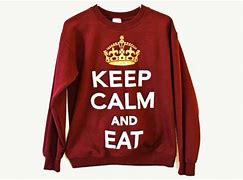 Image result for Just Keep Calm Sweater