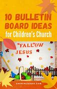 Image result for Children's Church Bulletin Board
