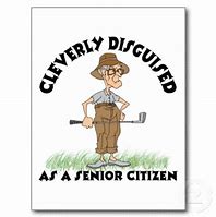 Image result for Senior Citizen Jokes Retirement