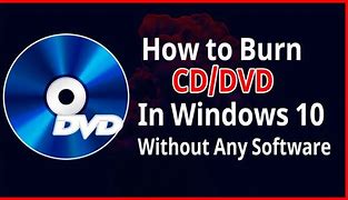 Image result for How to Burn CD Windows 10