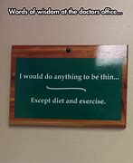 Image result for Doctor Office Signs Funny
