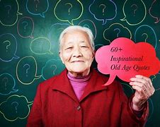 Image result for Senior Citizen Motivational Quotes