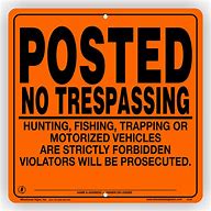Image result for Clever No Trespassing Signs