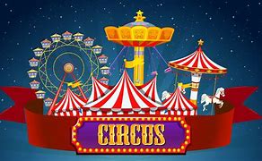 Image result for the circus