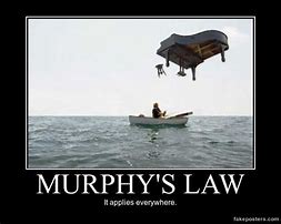Image result for Murphy's Law at Work Funny