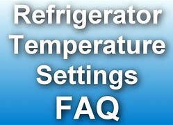 Image result for Frigidaire Refrigerator Freezer Temperature
