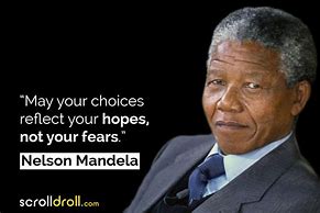 Image result for Nelson Mandela Quotes