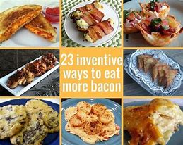 Image result for Eat More Bacon