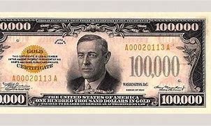 Image result for USD 100000 Dollar Bill