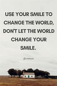 Image result for Share Your Smile Quote