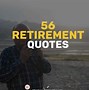 Image result for Short Retirement Quotes