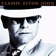 Image result for Classic Elton John Album