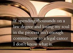 Image result for Law School Quotes