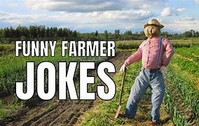 Image result for New Farmer Jokes