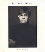 Image result for Elton John Believe