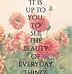 Image result for Positive Quotes to Live By